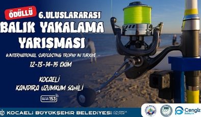 6. Milletlerarası Balık Tutma Müsabakası Kandıra’da