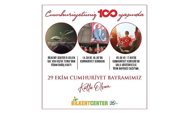 Cumhuriyet’in 100.yılında, coşku bilkent center’da