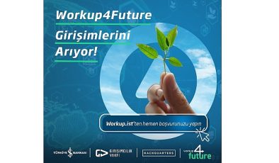 İş Bankası’ndan Tesir Teşebbüslerine Özel Program Workup4Future   