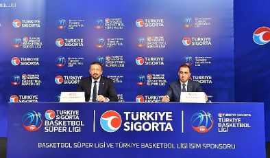 Türkiye Sigorta ‘Türkiye Basketbol Ligi’nin de İsim Sponsoru Oldu